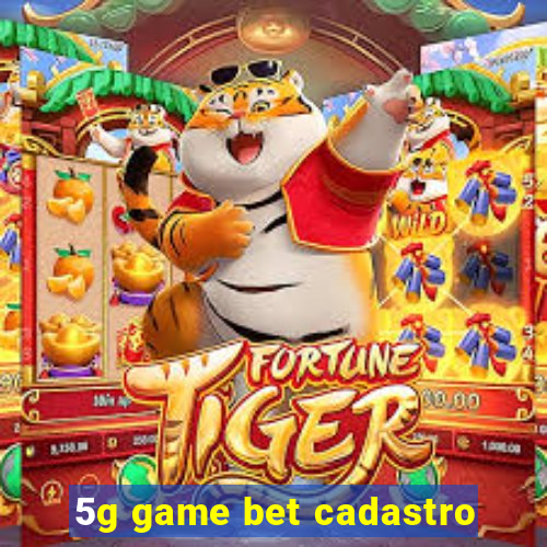 5g game bet cadastro